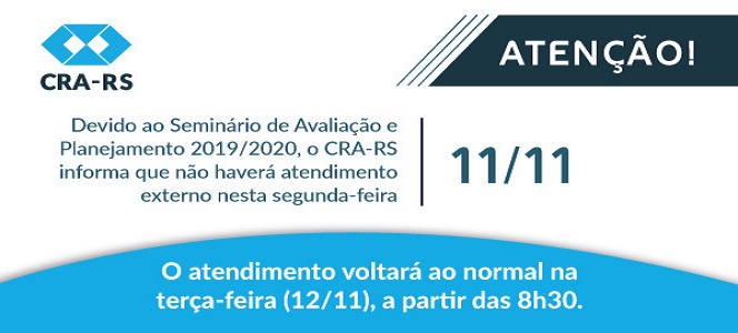 CRA-RS não terá atendimento externo na segunda-feira CRA-RS não terá atendimento externo na segunda-feira